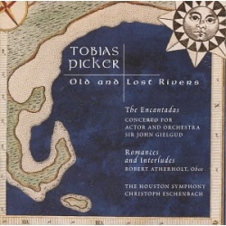 Tobias Picker - The Encantadas/Sir John Gielgud